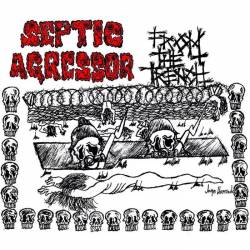 Septic Agressor : From the Trench